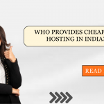 Who Provides Cheap VPS Hosting in India?