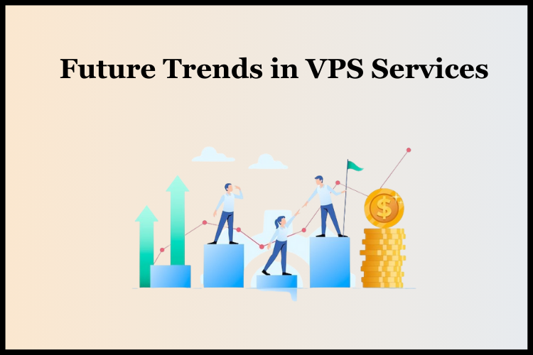 future trends in cheapest vps services