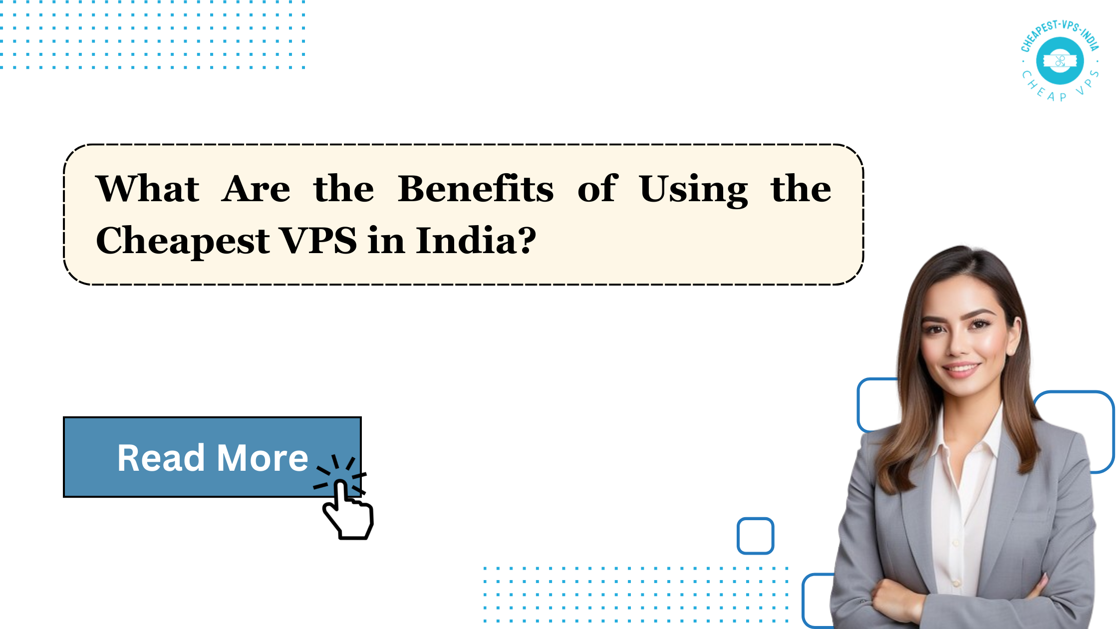 What Are the Benefits of Using the Cheapest VPS in India?